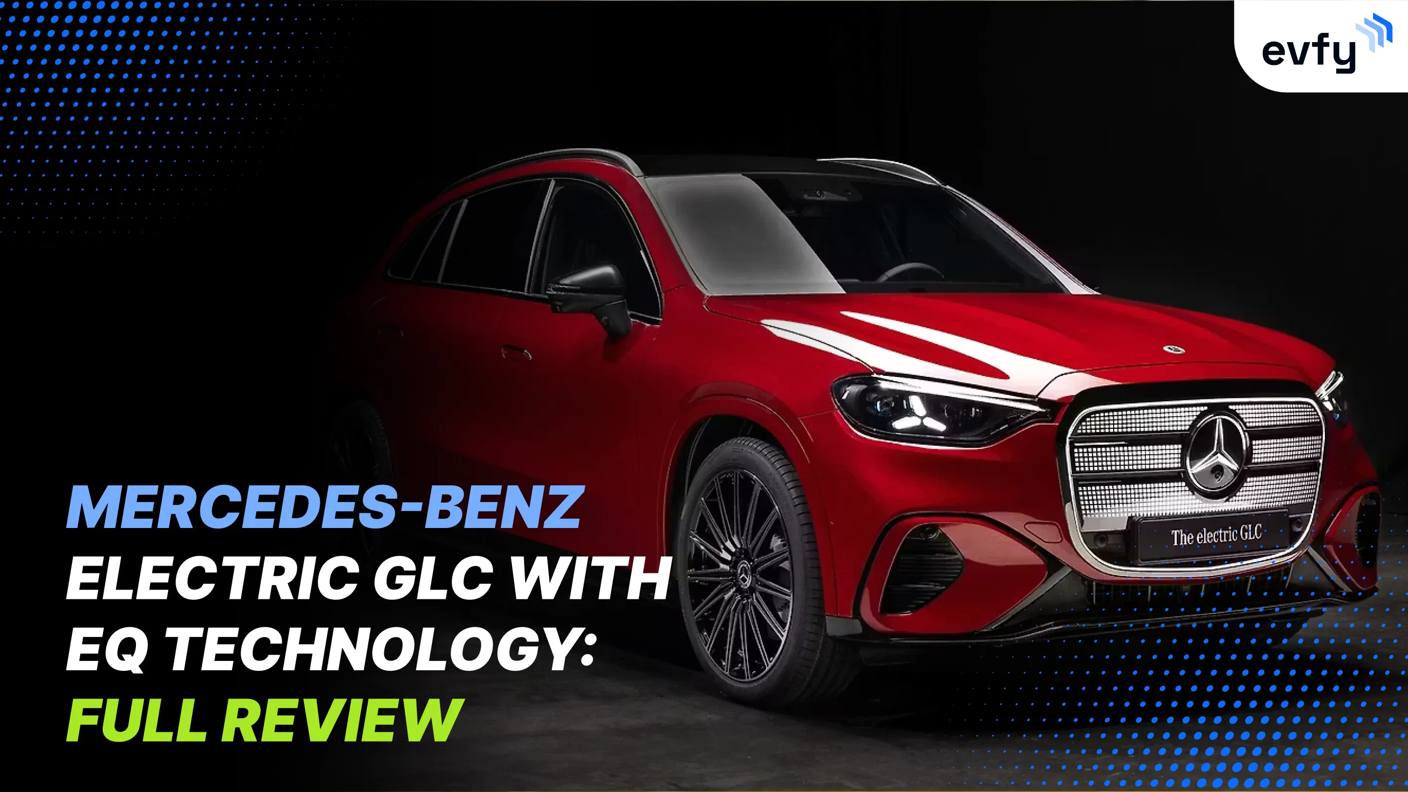 Mercedes-Benz Electric GLC with EQ Technology: Full Review